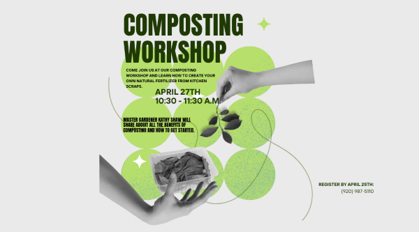 LEARN ABOUT COMPOSTING! Saturday, April 27th 10:30 a.m.